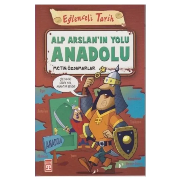 Eğlenceli Tarih - Alp Arslan'ın Yolu Anadolu - Metin Özdamarlar - Görsel 3