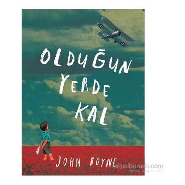 Olduğun Yerde Kal - John Boyne - Görsel 4