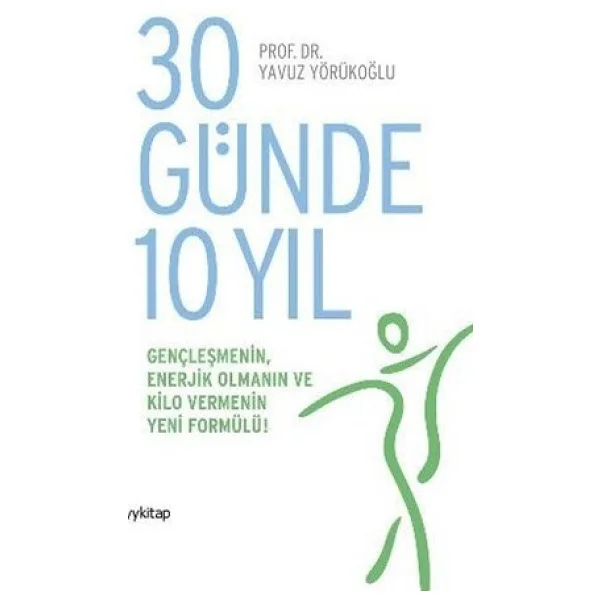 30 Günde 10 Yıl - Yavuz Yörükoğlu - Görsel 2