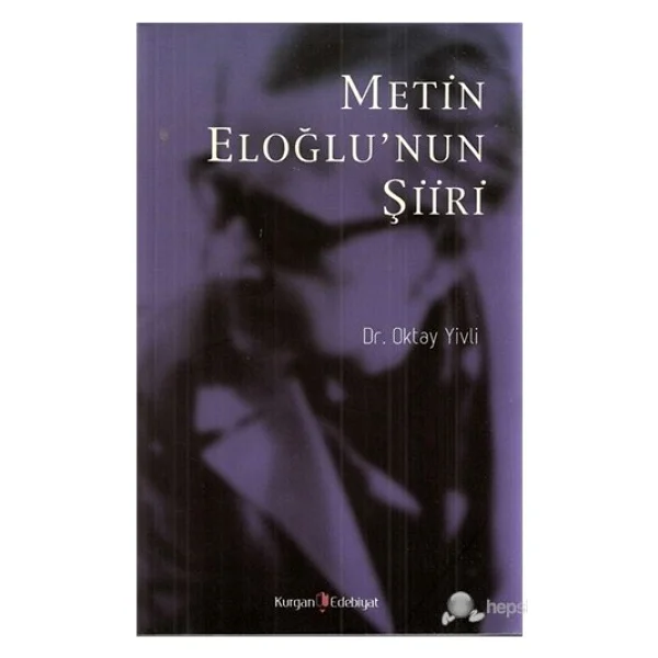 Metin Eloğlu'nun Şiiri/Oktay Yivli - Görsel 2