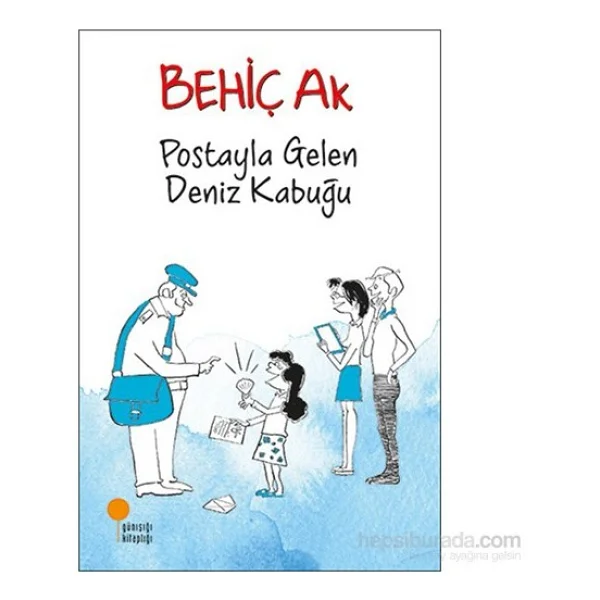 Postayla Gelen Deniz Kabuğu - Behiç Ak - Görsel 6