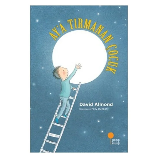 Ay'a Tırmanan Çocuk - David Almond - Görsel 4