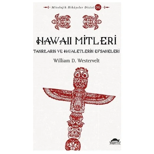 Hawaii Mitleri - William D. Westervelt - Görsel 9