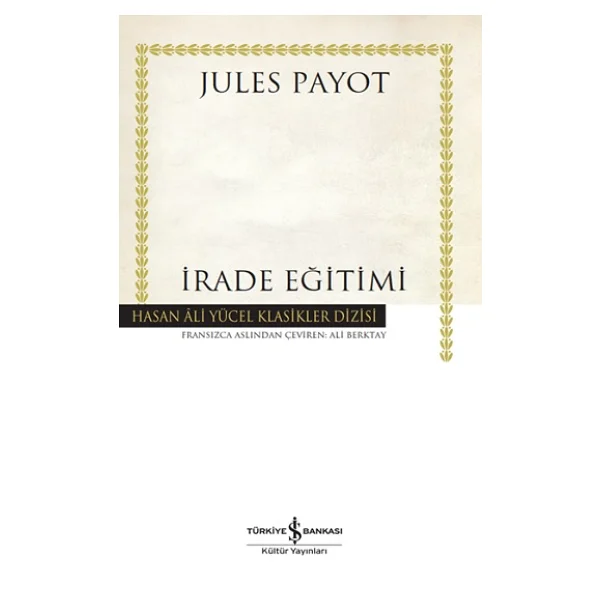 İrade Eğitimi - Jules Payot