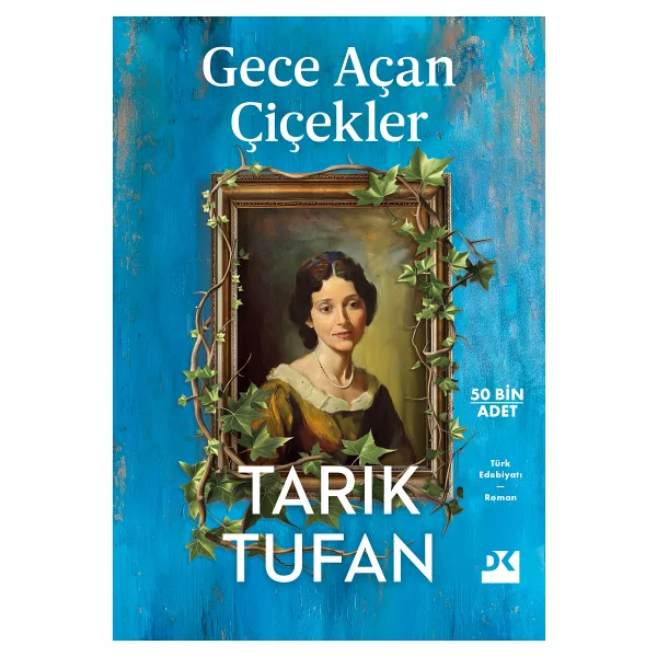 Gece Açan Çiçekler - Tarık Tufan