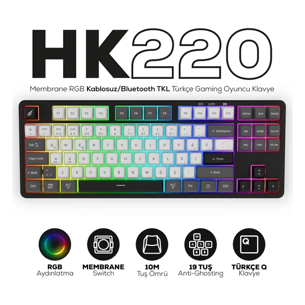 Hawk Gaming HK220 RGB TKL Membrane Switch Kablolu/Kablosuz Oyuncu Klavyesi