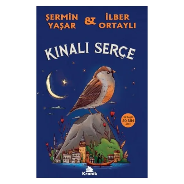 Kınalı Serçe - Şermin Yaşar, İlber Ortaylı