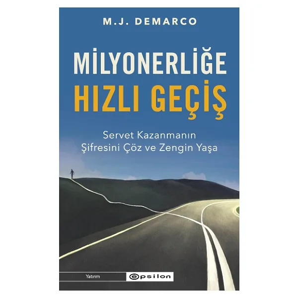 Milyonerliğe Hızlı Geçiş - M. J. Demarco