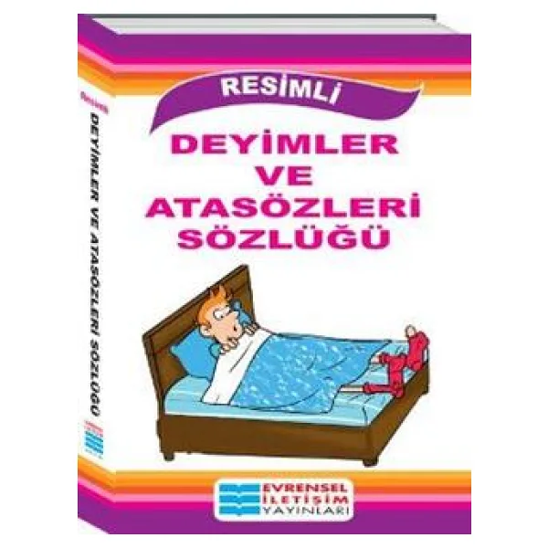 Resimli Atasözleri ve Deyimler Sözlüğü