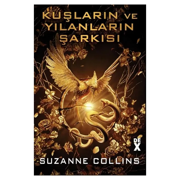 Açlık Oyunları 4 - Kuşların ve Yılanların Şarkısı - Suzanne Collins