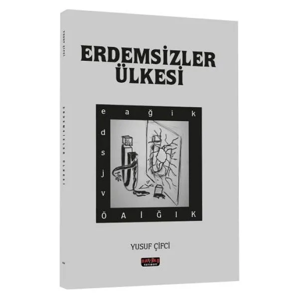 Erdemsizler Ülkesi - Yusuf Çiftci