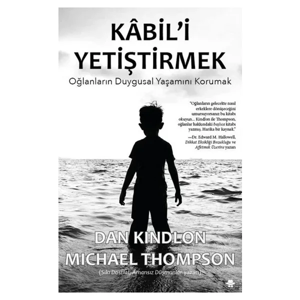 Kabil'i Yetiştirmek - Dan Kindlon, Michael Thompson