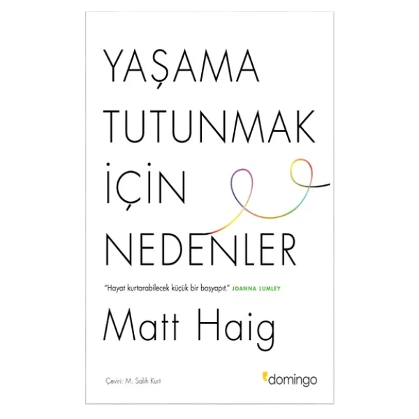 Yaşama Tutunmak İçin Nedenler - Matt Haig
