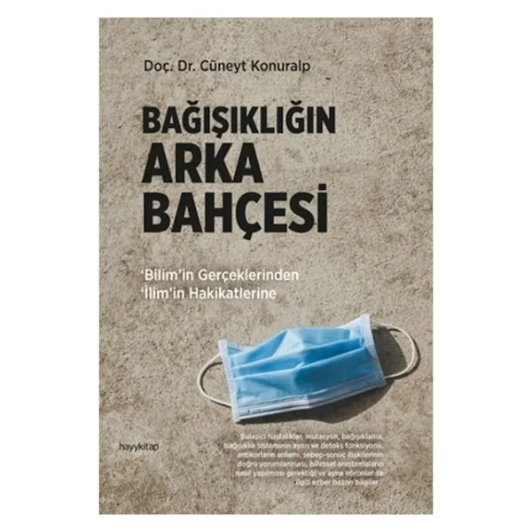 Bağışıklığın Arka Bahçesi - Cüneyt Konuralp