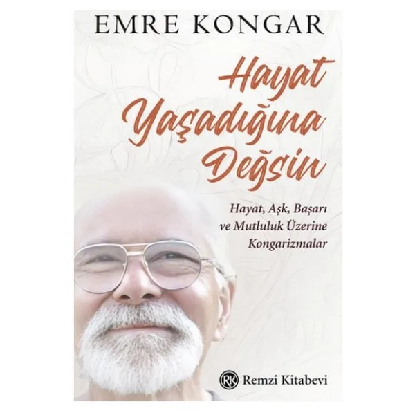 Hayat Yaşadığına Değsin - Emre Kongar
