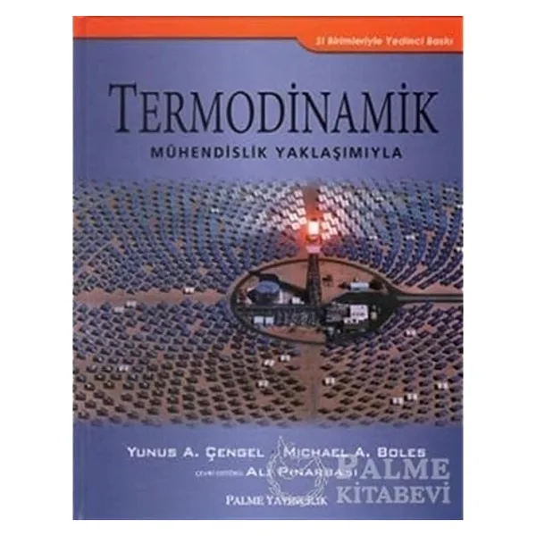 Termodinamik Mühendislik Yaklaşımıyla - Yunus A. Çengel, Michael A. Boles