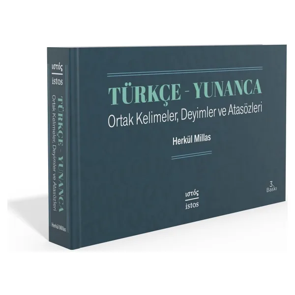 Türkçe - Yunanca Ortak Kelimeler Deyimler ve Atasözleri