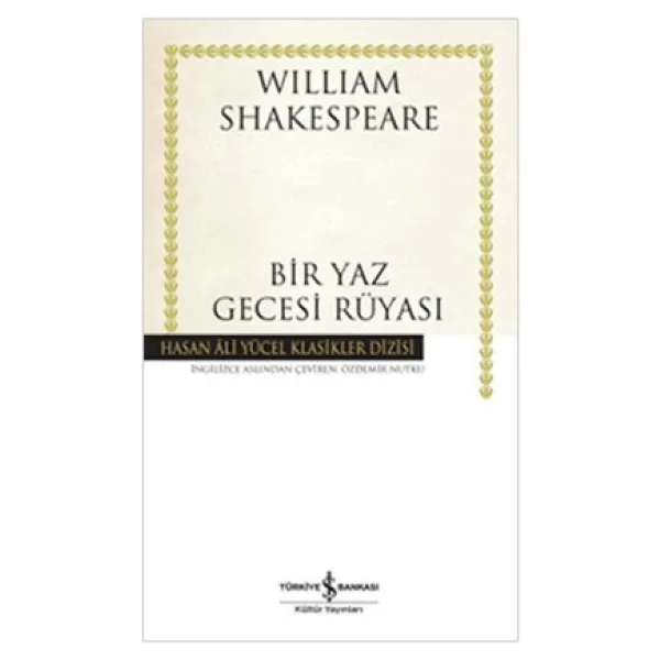 Bir Yaz Gecesi Rüyası - William Shakespeare
