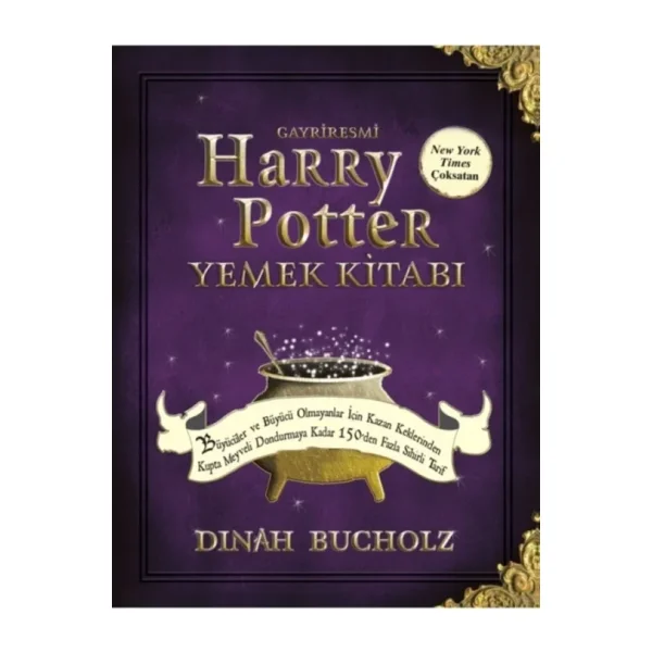 Gayriresmi Harry Potter Yemek Kitabı - Dinah Bucholz