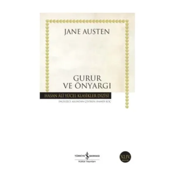 Gurur ve Önyargı - Jane Austen İş Bankası Kültür Yayınları