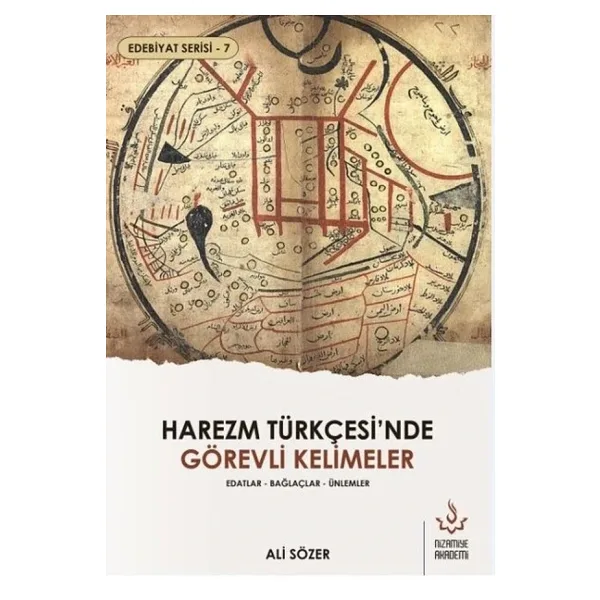 Harezm Türkçesi'nde Görevli Kelimeler - Edatlar - Bağlaçlar - Ünlemler