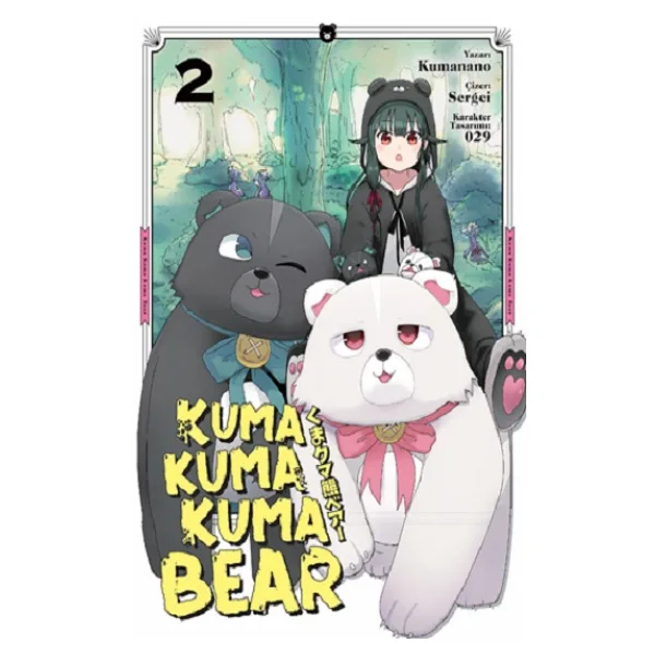 Kuma Kuma Kuma Bear Cilt 2 - Kumannano