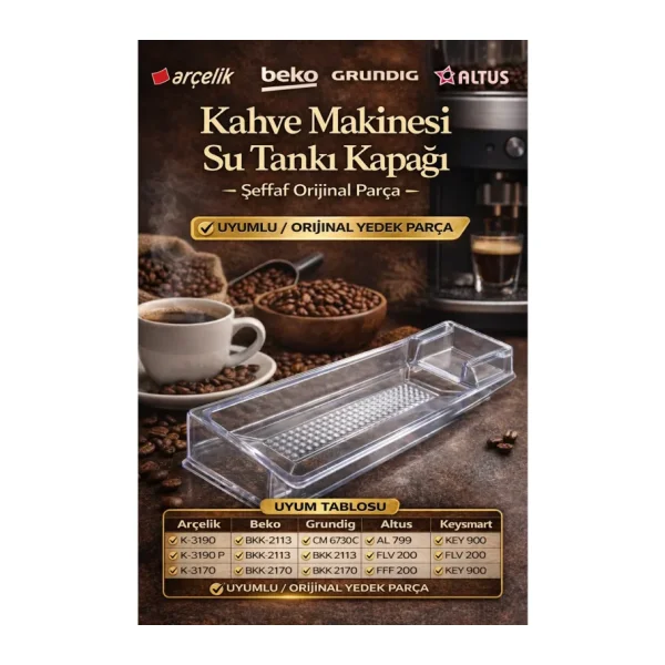 Arçelik Kahve Makinesi Su Deposu Kapağı - ( 3002230100 )
