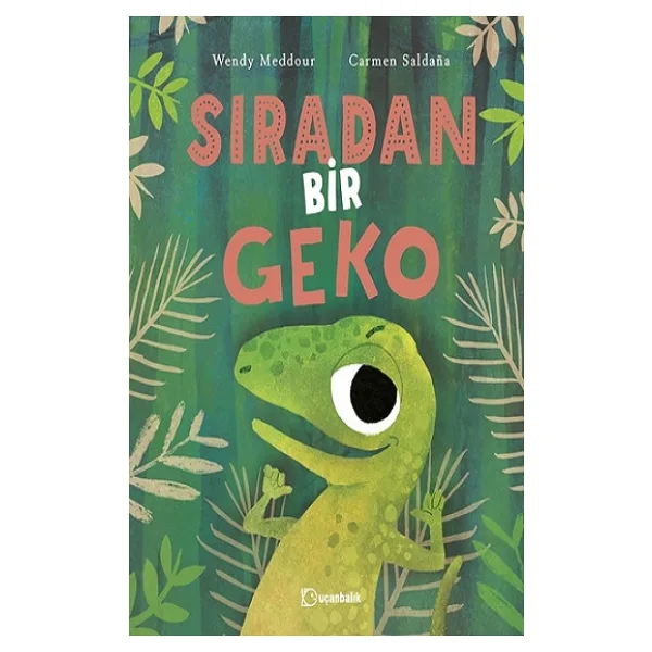 Sıradan Bir Geko - Wendy Meddour
