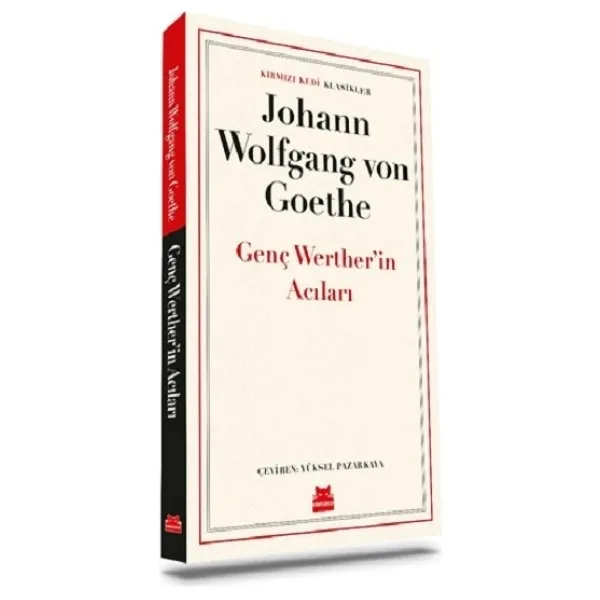 Genç Werther'in Acıları - Johann Wolfgang von Goethe Kırmızı Kedi Yayınevi