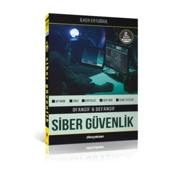 Ofansif ve Defansif Siber Güvenlik - İlker Ertuğrul