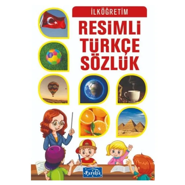 Resimli Türkçe Sözlük (İlköğretim Okulları İçin) - Ekrem Aytar