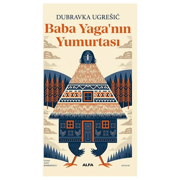 Baba Yaga'nın Yumurtası - Dubravka Ugresic