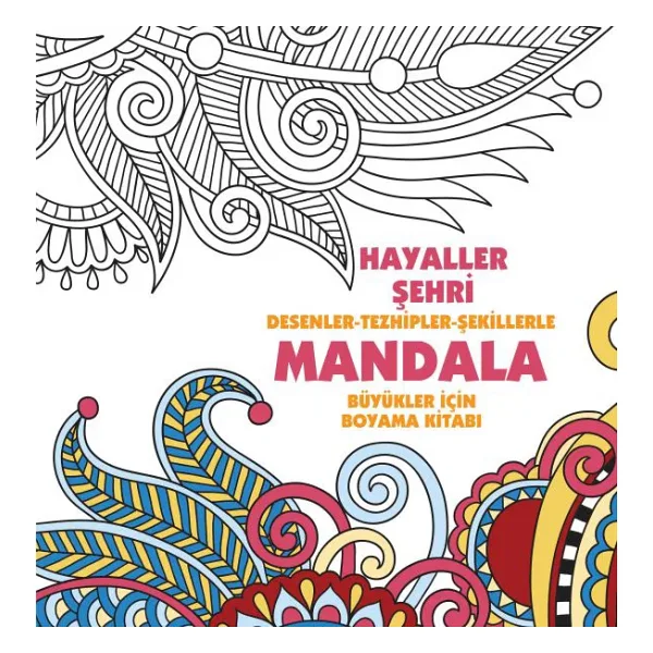 Hayaller Şehri - Mandala - Kolektif
