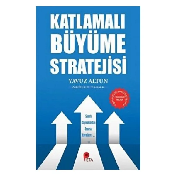 Katlamalı Büyüme Stratejisi - Yavuz Altun