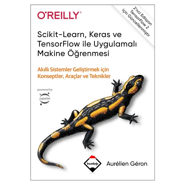 Scikit-Learn, Keras ve TensorFlow ile Uygulamalı Makine Öğrenmesi - Aurelien Geron