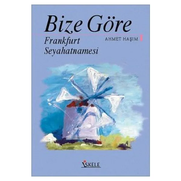 Bize Göre Frankfurt Seyahatnamesi