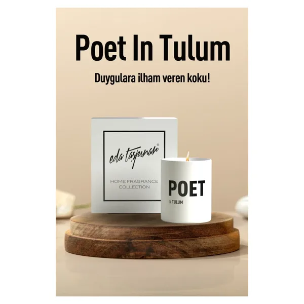 Eda Taşpınar Poet İn Tulum Mum