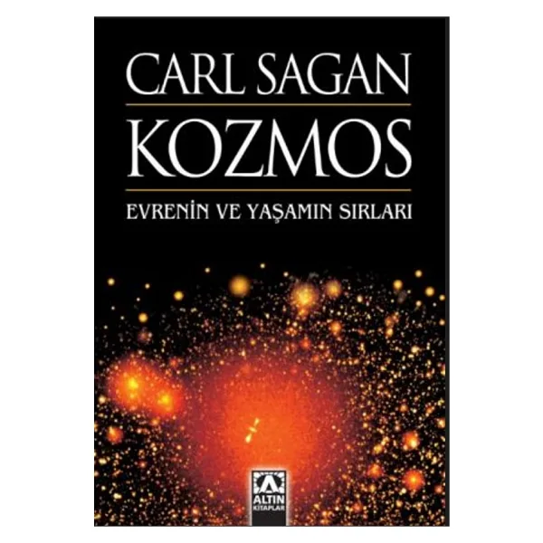 Kozmos: Evrenin ve Yaşamın Sırları - Carl Sagan