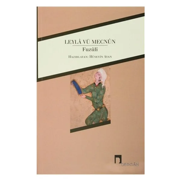 Leyla vü Mecnun - Fuzuli