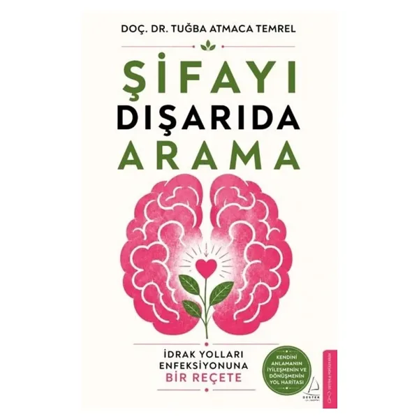 Şifayı Dışarıda Arama - İdrak Yolları Enfeksiyonuna Bir Reçete
