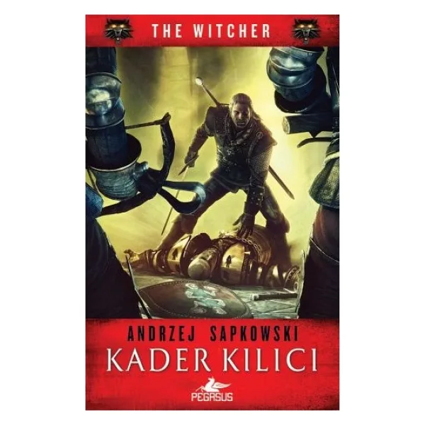 The Witcher Serisi 2 Kader Kılıcı - Andrzej Sapkowski