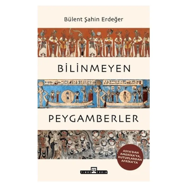 Bilinmeyen Peygamberler - Bülent Şahin Erdeğer