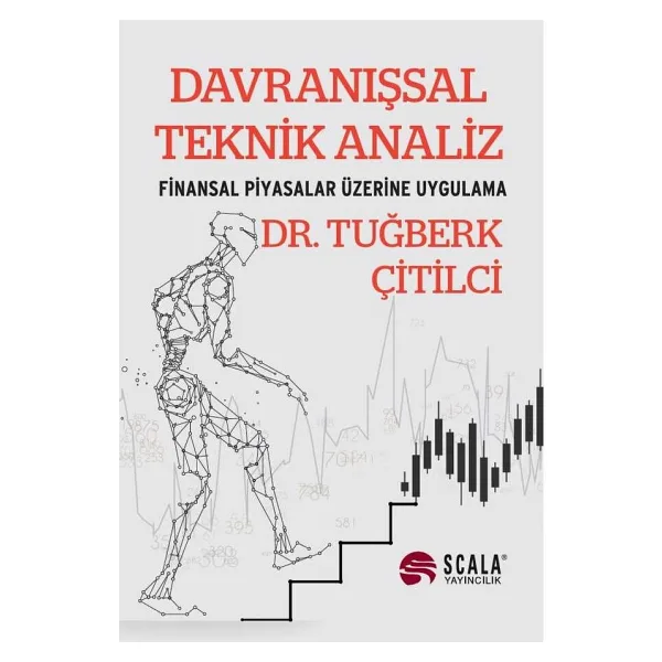 Davranışsal Teknik Analiz - Tuğberk Çitilci