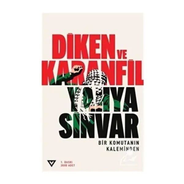 Diken Ve Karanfil - Yahya Sinvar