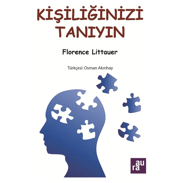 Kişiliğinizi Tanıyın - Florence Littauer
