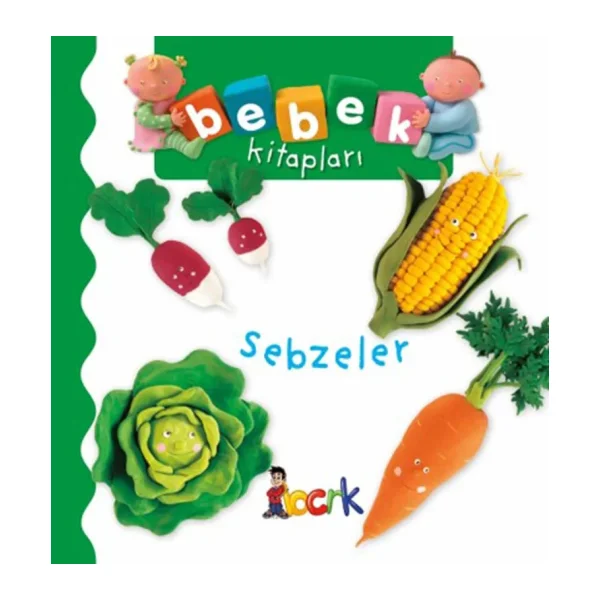 Bebek Kitapları - Sebzeler - Nathalie Belineau, Emilie Beaumont