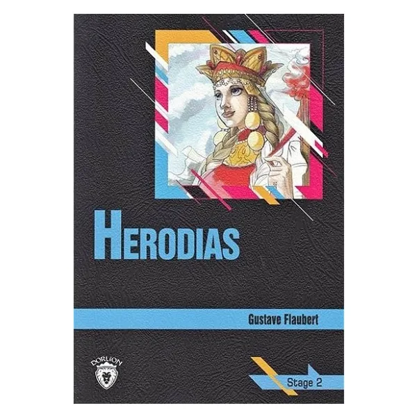 Herodias - Gustave Flaubert