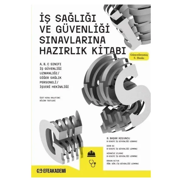İş Sağlığı ve Güvenliği Sınavlarına Hazırlık Özetin Özeti El Kitabı