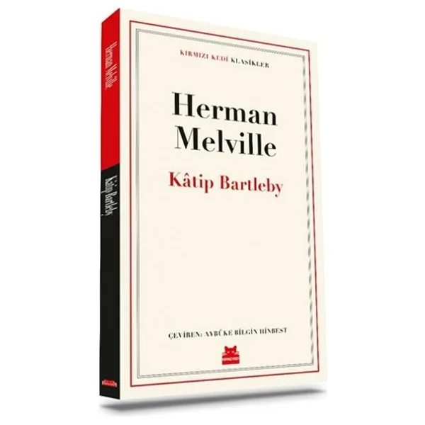 Katip Bartleby - Herman Melville Kırmızı Kedi Yayınevi