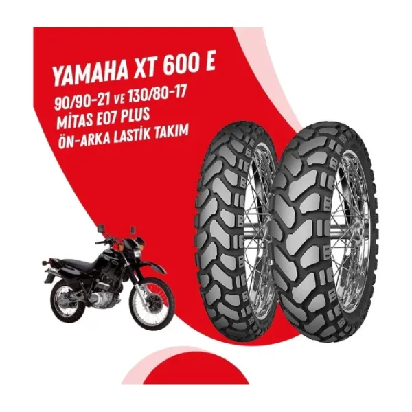 Yamaha Xt 600 E Mitas 90/90-21 + 130/80-17 E-07 + Lastik Takımı